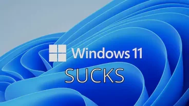 Windows 11 Sucks - 9 Reasons Why